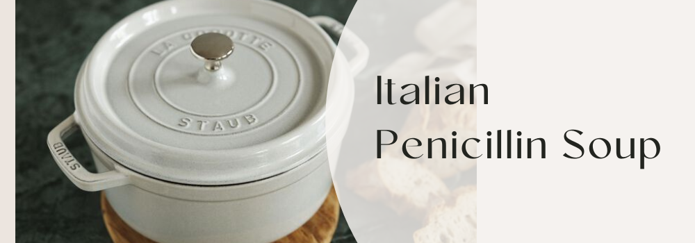 Italian Penicillin Soup