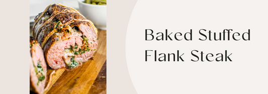 Baked Stuffed Flank Steak